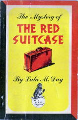 LULA M. DAY The Mystery of the Red Suitcase