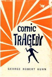 Kuhn: Comic Tragedy
