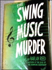 HARLAND REED Swing Music Murder