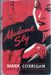 Corrigan- Madame Sly