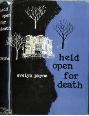 Evelyn Payne: Held Open for Death